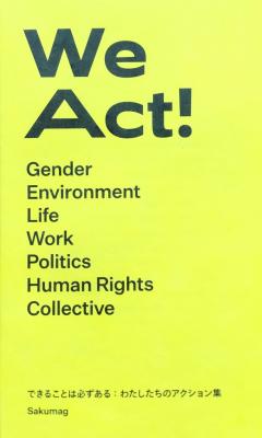 We Act!