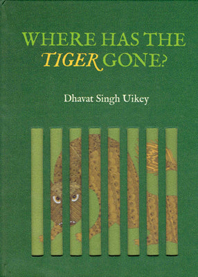 WHERE HAS THE TIGER GONE?